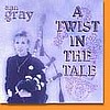Twist in the Tale - Gray