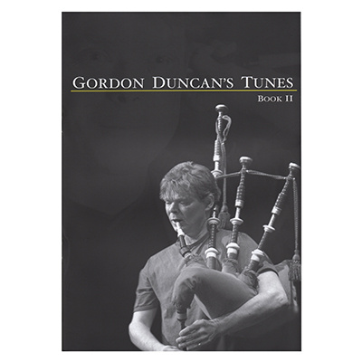 **NEW** Gordon Duncan's Tunes (Book 2)