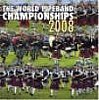 World Pipe Band Championships 2008 Vol. 2 