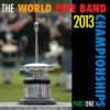 2013 World Pipe Championships CD - (Vol 1)