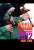 2012 World Pipe Band Championships DVD (Part 2)