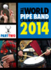2014 World Pipe band Championships DVD (Part 2)